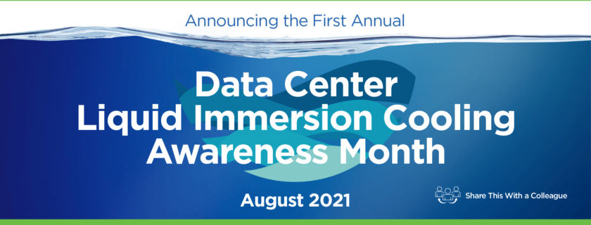 GRC Designates August as Data Center Liquid Immersion Cooling Awareness Month