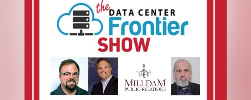 Milldam’s President Joins The Data Center Frontier Show Podcast to Discuss Data Center Community Relations and Engagement
